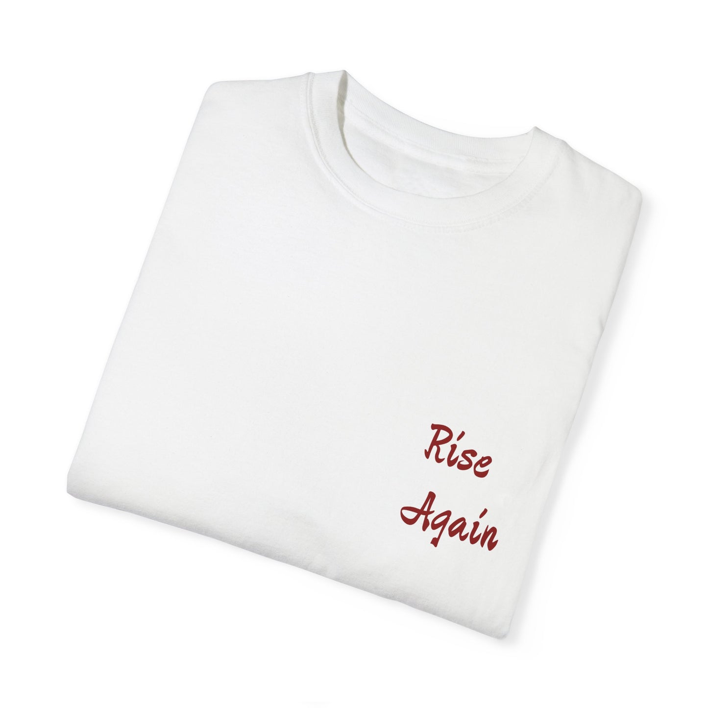 Inspirational Unisex T-Shirt - 'Rise Again' Design - Perfect for Motivational Gifts